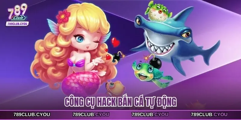 Công cụ hack bắn cá tự động